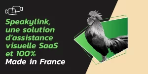 Speakylink, solution de visio-assistance française